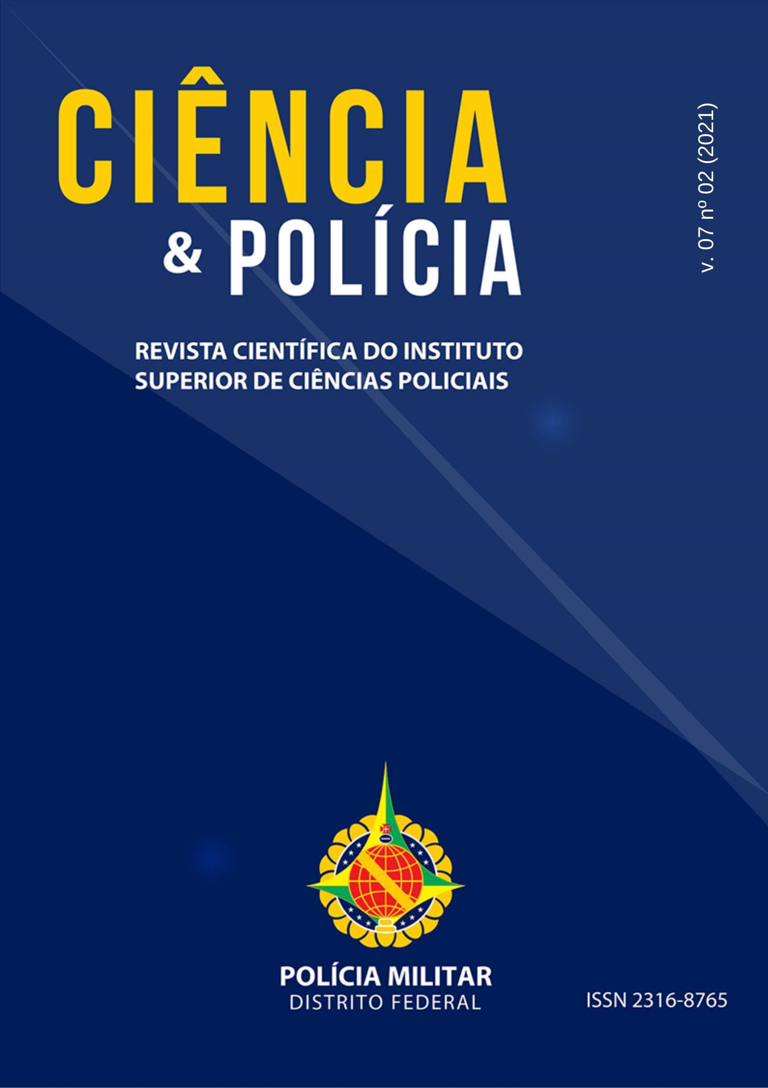 					Visualizar v. 7 n. 2 (2021): Revista Ciência & Polícia
				