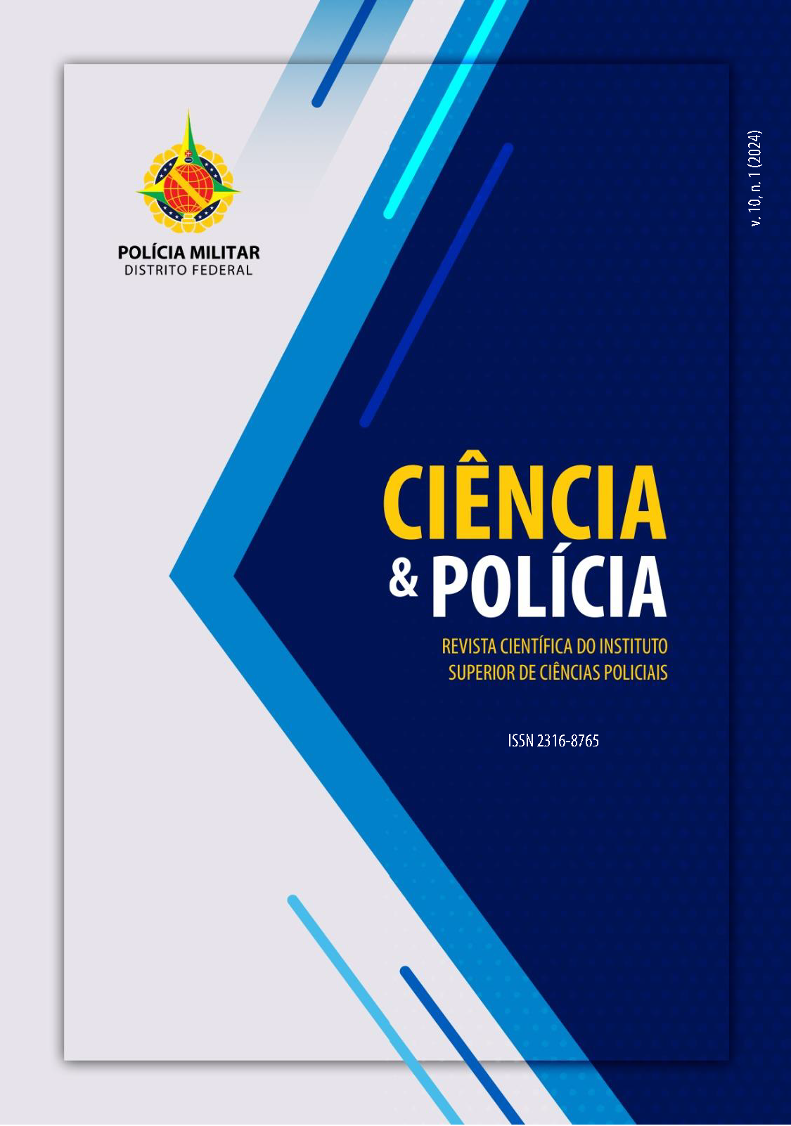 					View Vol. 10 No. 1 (2024): Revista Ciência & Polícia
				