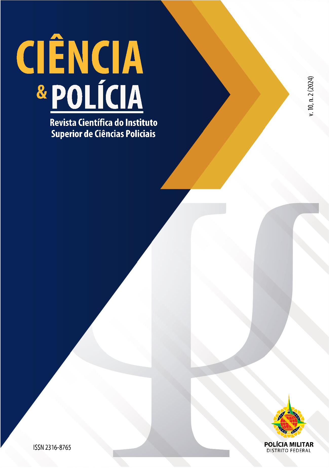 					Visualizar v. 10 n. 2 (2024): Dossiê I/2024 - Psicologia Policial e da Segurança Pública
				